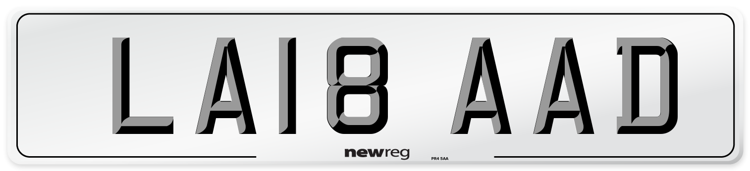 LA18 AAD Number Plate from New Reg
